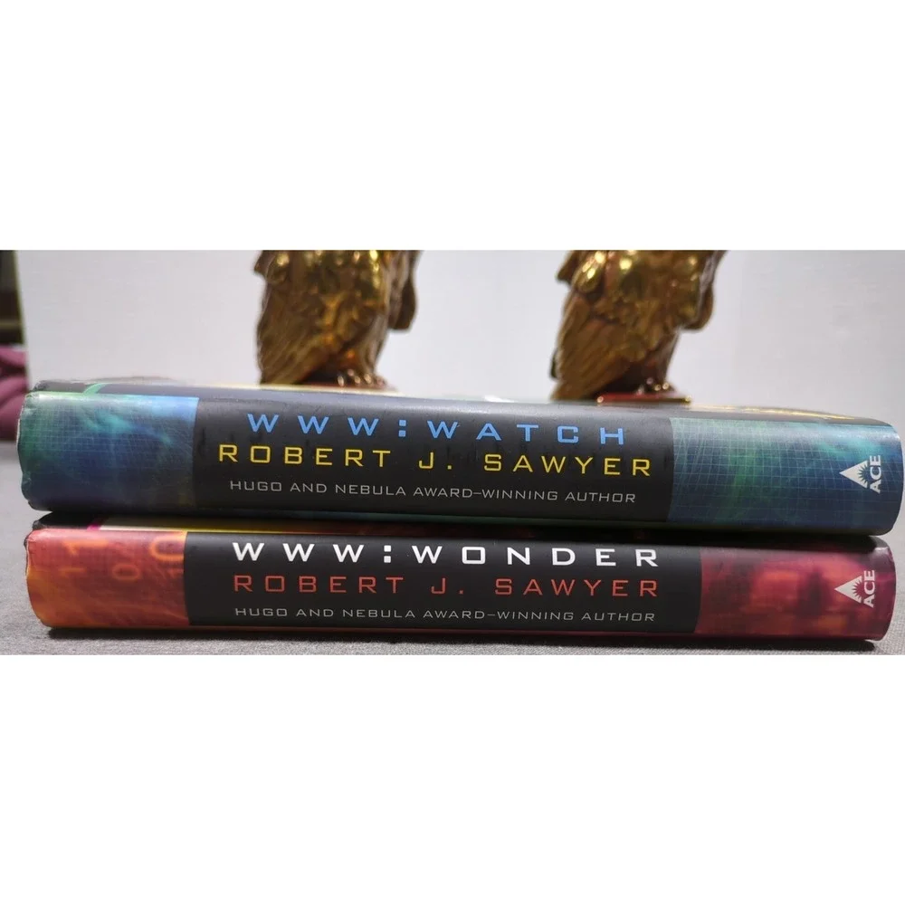 Robert J. Sawyer Watch & Wonder (WWW Trilogy Books 2-3) First Edition Hardcovers